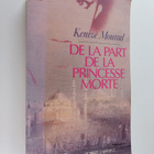 Kenize Mourad : De la part de la princesse morte - pikkukuva 1