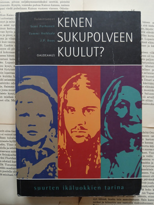 Semi Purhonen (ym) - Kenen sukupolveen kuulut? (nid.)