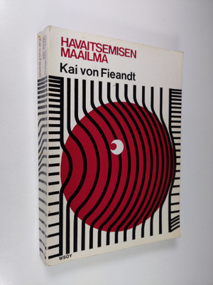 Kai von Fieandt : Havaitsemisen maailma