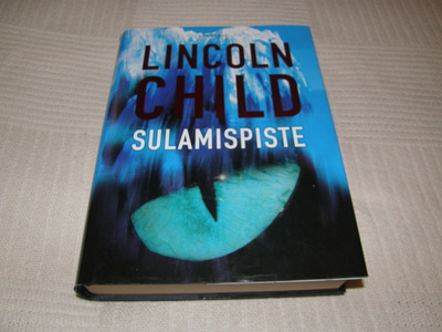 Lincoln Child Sulamispiste -sid