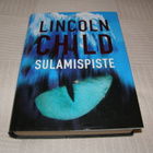 Lincoln Child Sulamispiste -sid - pikkukuva 1
