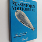 Egon Larsen : Keksintöjen voittokulku : kirja keksijöistä... - pikkukuva 1