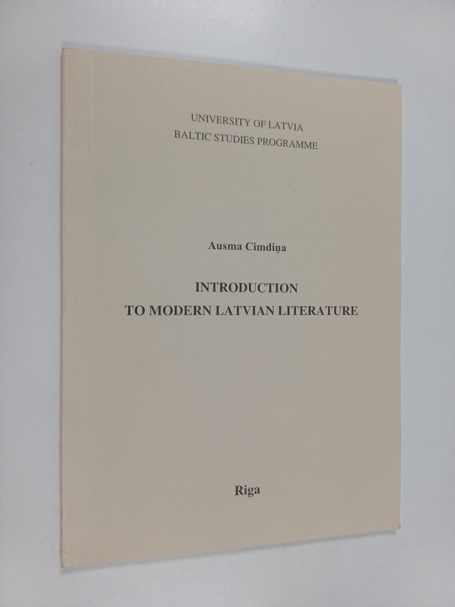 Ausma Cimdina : Introduction to Modern Latvian Literature