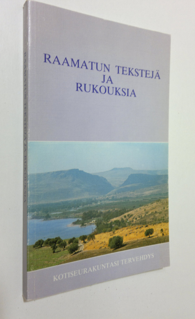 Raamatun tekstejä ja rukouksia : Johanneksen evankeliumi ...
