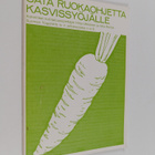 Hilja Ukkonen : Sata ruokaohjetta kasvissyöjälle - pikkukuva 1