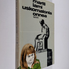 Martti Larni : Uskomatonta onnea : pakinoita - pikkukuva 1
