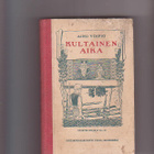Aino Voipio, Kultainen aika, 1911. - pikkukuva 1
