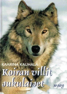 Kaarina Kauhala - Koiran villit sukulaiset