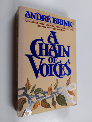 Andre Brink : A chain of voices