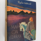 Taylor Caldwell : Maa on Herran : elämäkertaromaani - pikkukuva 1