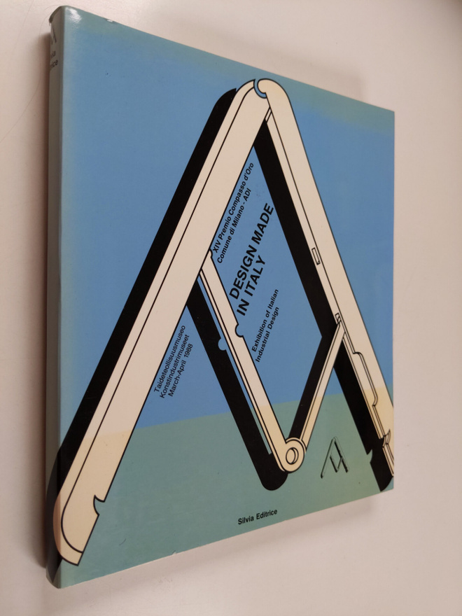 Design made in Italy : Exhibition of Italian Industrial D...