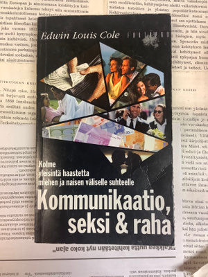 Edwin Louis Cole - Kommunikaatio, seksi & raha (pokkari)