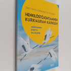 Terttu Pakarinen ym. : Henkilöstöjohtaminen kurkiauran kä... - pikkukuva 1