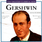 The Greatest Classical Hits : George Gershwin - CD - pikkukuva 1