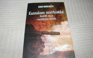 Bair Irincheev Kannaksen suurtaistelut  kesällä 1944  -pok