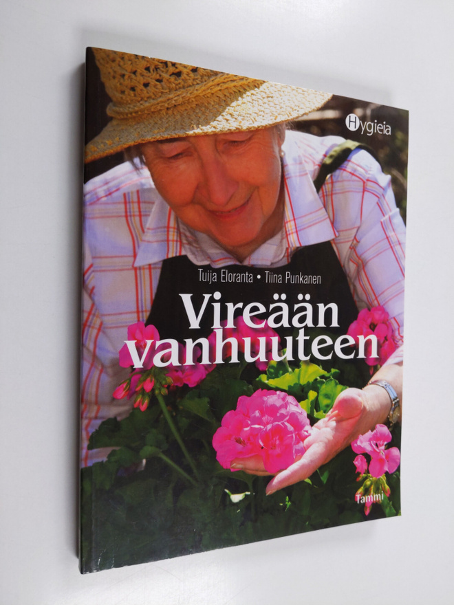 Tuija Eloranta : Vireään vanhuuteen