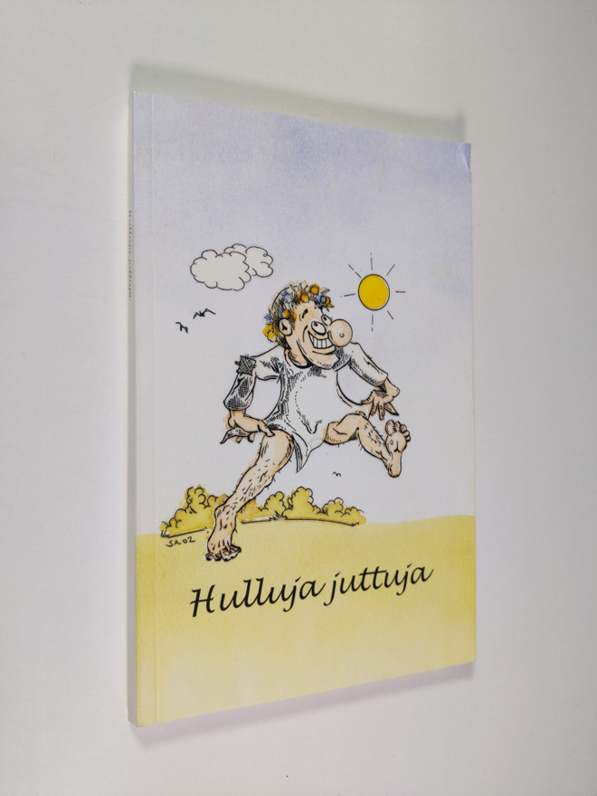 Sirkku (toim.) Immonen : Hulluja juttuja
