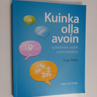 Tuija Aalto : Kuinka olla avoin : työelämän uudet viestin... - pikkukuva 1