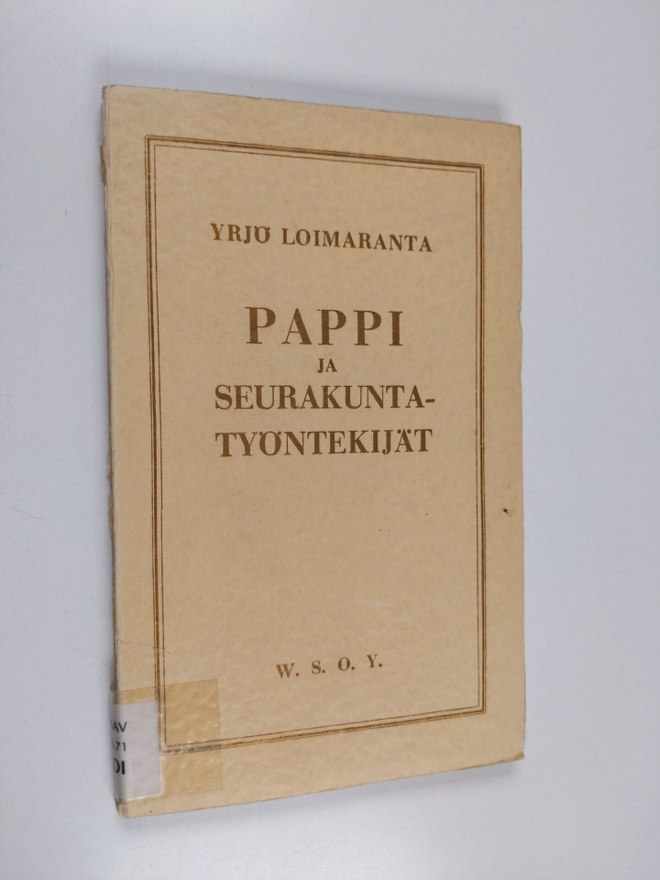 Yrjö Loimaranta : Pappi ja seurakuntatyöntekijät