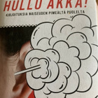 HULLU AKKA! KIRJOITUKSIA NAISEUDEN PIMEÄLTÄ PUOLELTA - pikkukuva 1