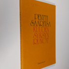 Pentti Saaritsa : Kuuden syksyn runot : antologia (tekijä... - pikkukuva 1