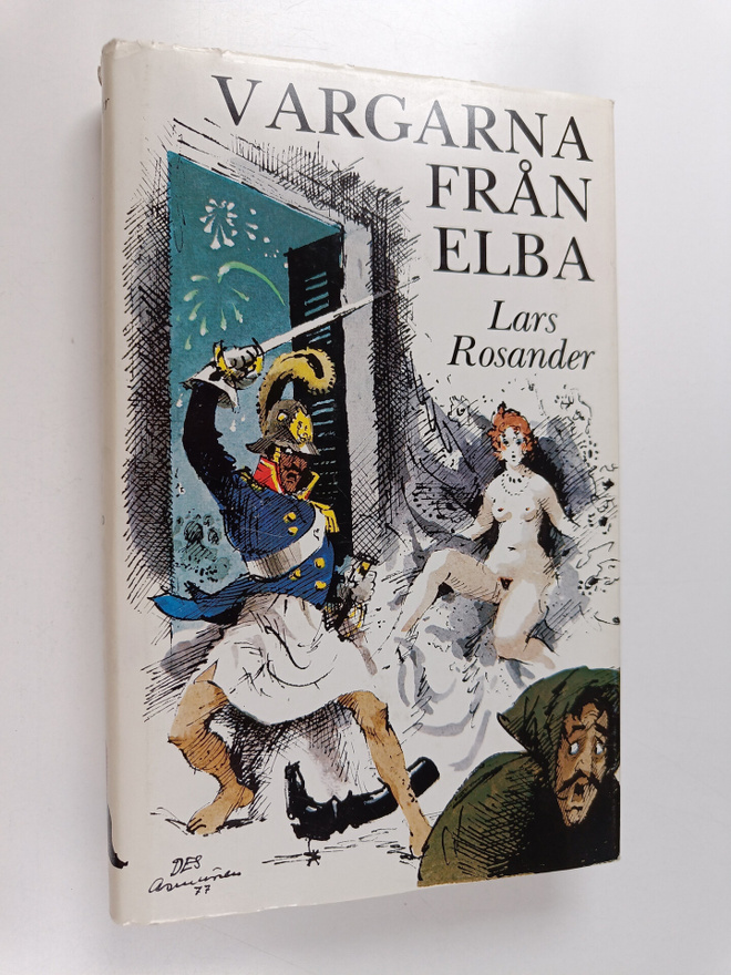 Lars Rosander : Vargarna från Elba eller Handledning i ko...