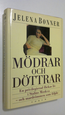 Jelena Bonner : Mördar och döttrar : en privilegierad fli...