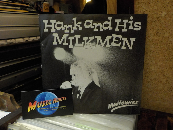 HANK AND HIS MILKMEN - MAITOMIES EX/EX 7"