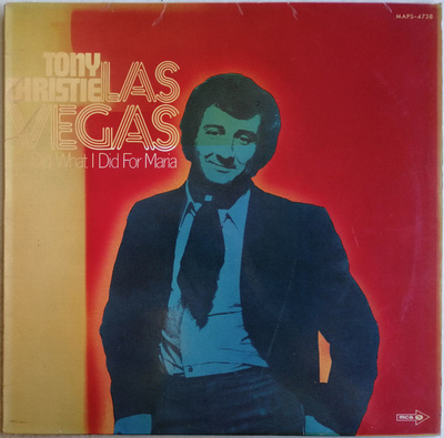 TONY CHRISTIE: Las Vegas, LP, mm. I did what I did for Maria