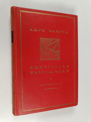 Arvo Vartia : Urheilijan talvi ja kesä : Talvikirja. : Ri...