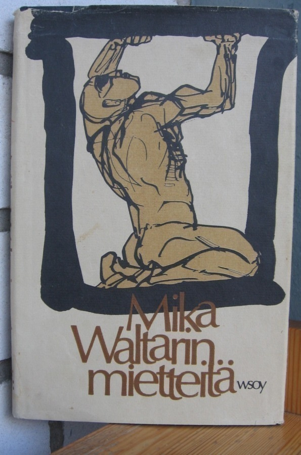 Mika Waltari: Mika Waltarin mietteitä, Wsoy 1982. 2p. 221 s.