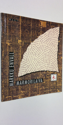 Markku Envall : Marmorilaiva