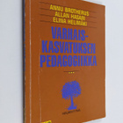Annu Brotherus : Varhaiskasvatuksen pedagogiikka - pikkukuva 1