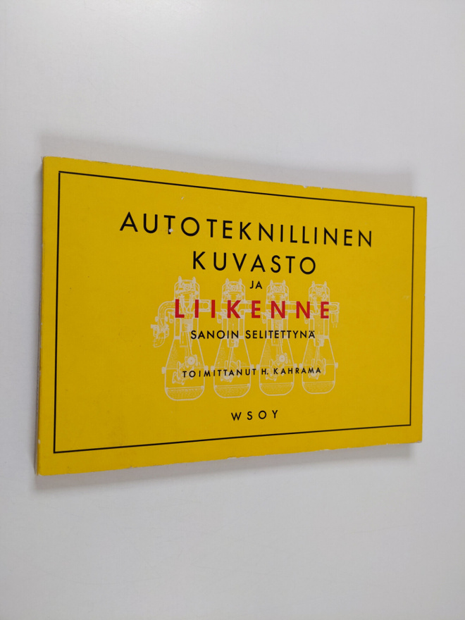 H. (toim.) Kahrama : Autoteknillinen kuvasto ja liikenne ...