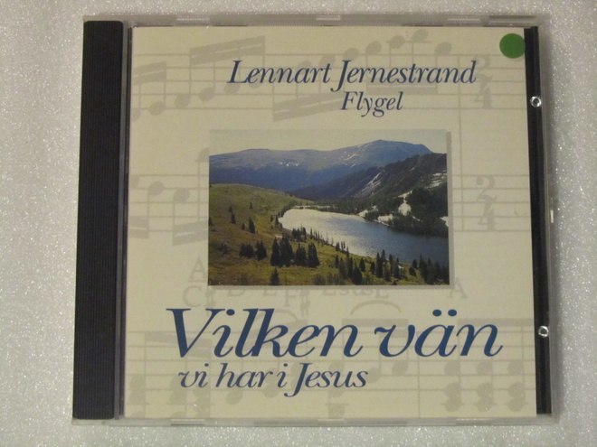 Lennart Jernestrand • Vilken Vän Vi Har I Jesus CD