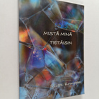 Riitta Komppa : Mistä minä tietäisin : runoja (signeeratt... - pikkukuva 1
