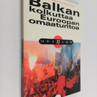 Erkki Karjalainen : Balkan kolkuttaa Euroopan omaatuntoa - pikkukuva 1