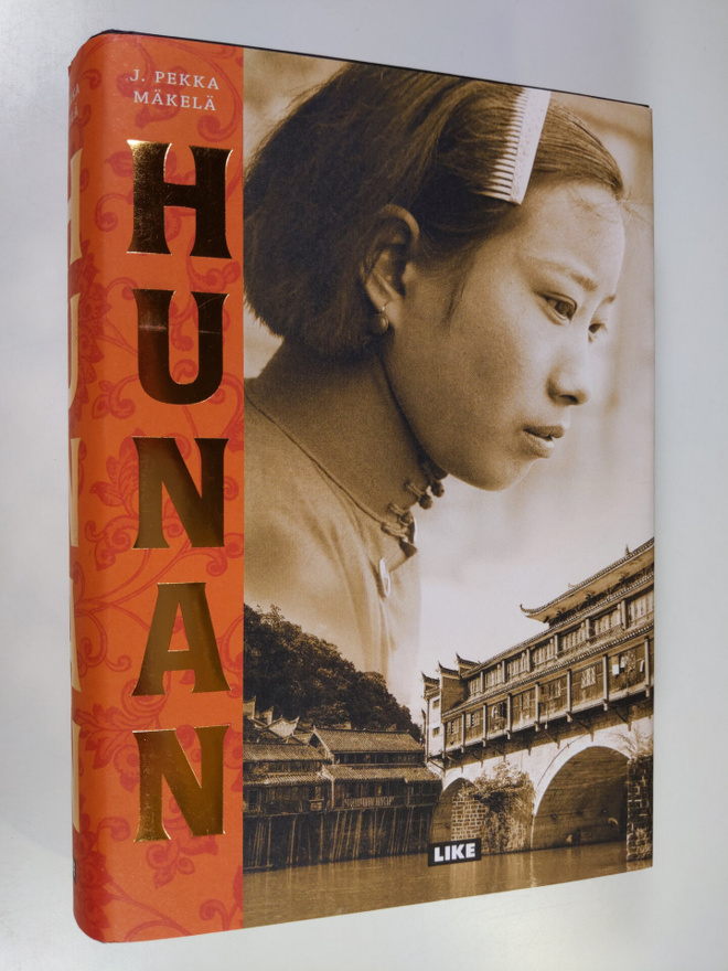 J. Pekka Mäkelä : Hunan : romaani