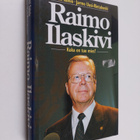 Martti Sainio : Raimo Ilaskivi : kuka on tuo mies - pikkukuva 1