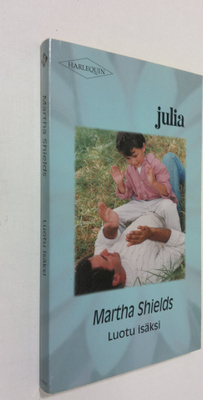 Martha Shields : Luotu isäksi