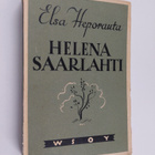Elsa Heporauta : Helena Saarlahti - pikkukuva 1