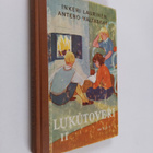 Inkeri ym. (toim.) Laurinen : Lukutoveri 2, Lisälukemisto... - pikkukuva 1