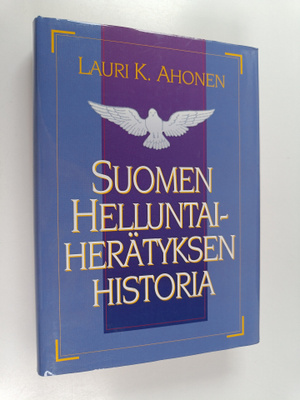 Lauri K. Ahonen : Suomen helluntaiherätyksen historia