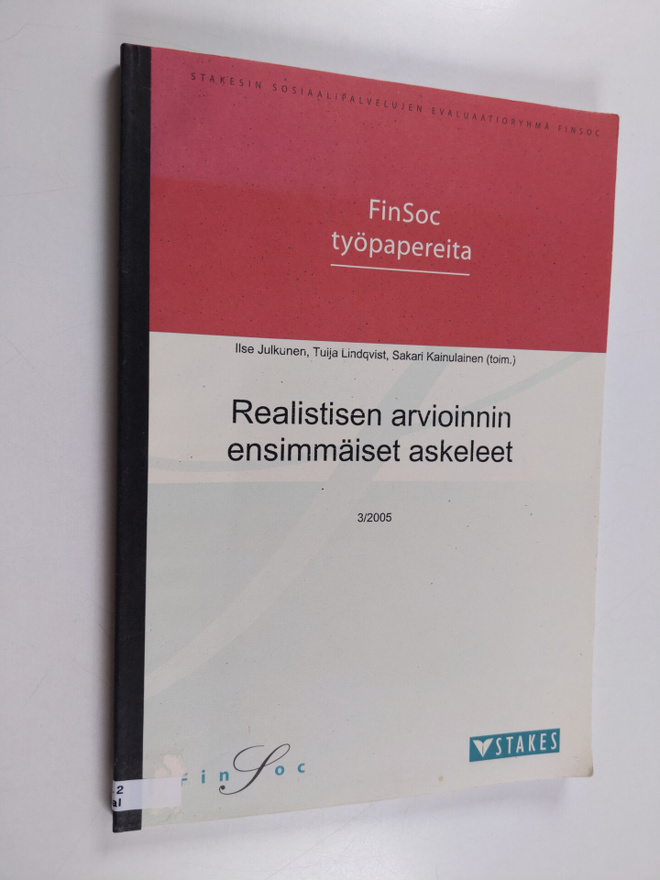 Realistisen arvioinnin ensimmäiset askeleet