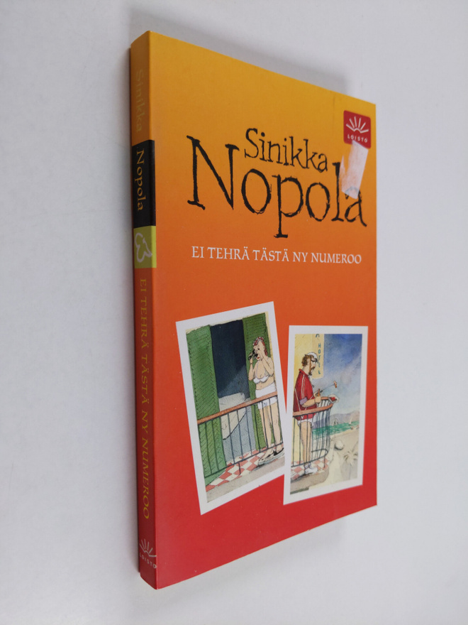 Sinikka Nopola : Ei tehrä tästä ny numeroo