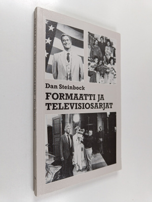 Dan Steinbock : Formaatti ja televisiosarjat : prime time...
