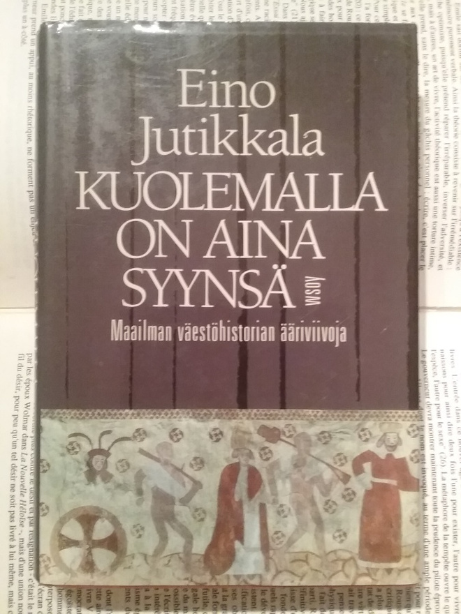 Eino Jutikkala - Kuolemalla on aina syynsä (sid.)