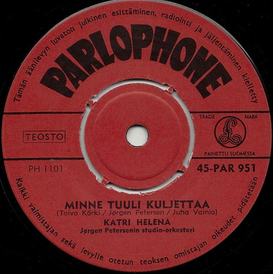 7” SINGLE Katri Helena Minne Tuuli Kuljettaa/Helsinki-Letkis