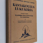 Kansakoulun lukukirja supistettuja kouluja varten A : Ens... - pikkukuva 1