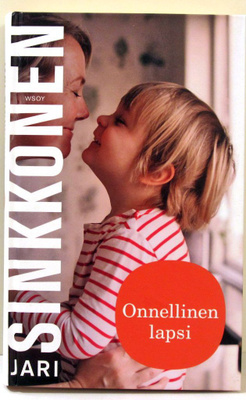 Onnellinen lapsi Jari Sinkkonen